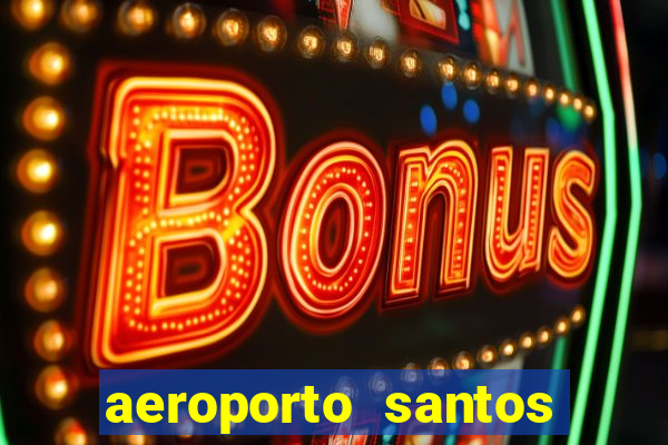 aeroporto santos dumont funciona 24 horas